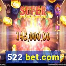 522 bet.com